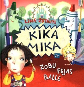 Kika Mika un Zobu fejas balle