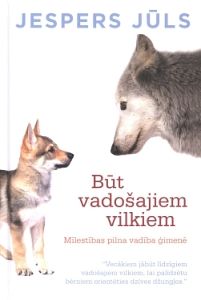 Būt vadošajiem vilkiem
