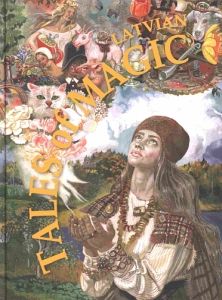 Latvian Tales of Magic