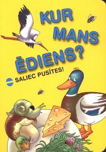 Kur mans ēdiens?