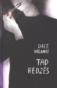 Tad redzēs