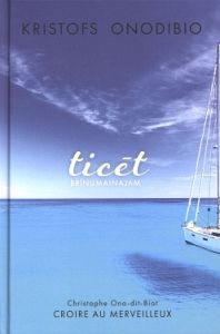 Ticēt brīnumainajam