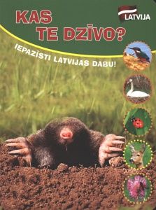 Kas te dzīvo?
