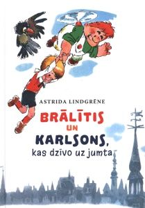 Brālītis un Karlsons, kas dzīvo uz jumta