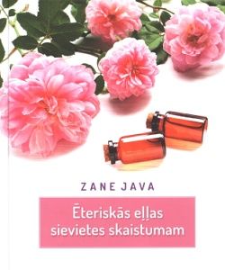 Ēteriskās eļļas sievietes skaistumam