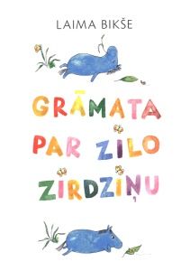 Grāmata par zilo zirdziņu