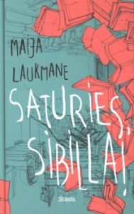 Saturies, Sibilla!