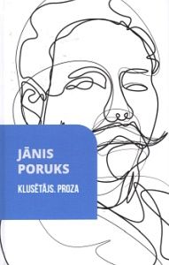 Klusētājs Proza