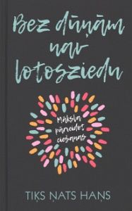 Bez dūņām nav lotosziedu