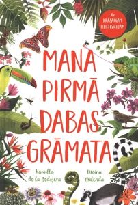 Mana pirmā dabas grāmata