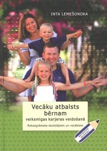 Vecāku atbalsts bērnam veiksmīgas karjeras veidošanā