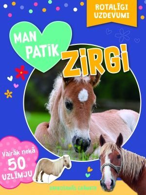 Rotaļīgi uzdevumi. Man patīk zirgi