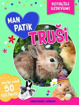 Rotaļīgi uzdevumi. Man patīk truši