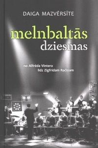 Melnbaltās dziesmas