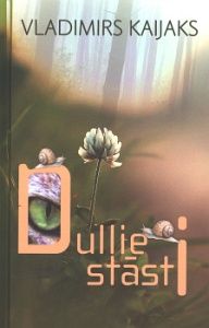 Dullie stāsti