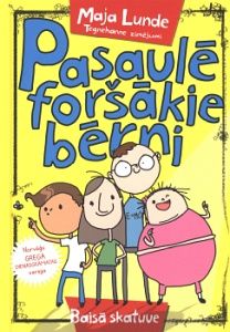 Pasaulē foršākie bērni