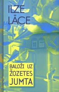 Baloži uz Žozetes jumta
