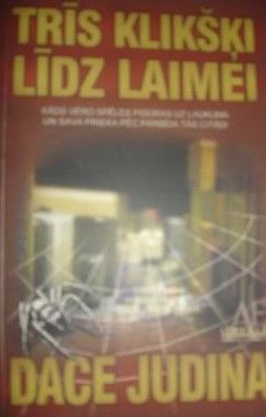 Trīs klikšķi līdz laimei