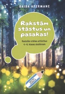 Rakstām stāstus un pasakas!