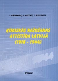 Ķīmiskās ražošanas attīstība Latvijā (1918-1944)