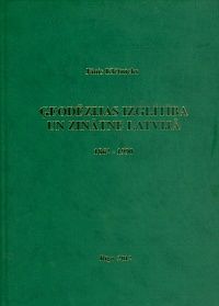 Ģeodēzijas izglītība un zinātne Latvijā, 1862-1990
