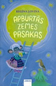 Apburtās zemes pasakas