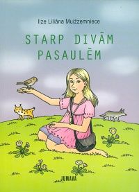 Starp divām pasaulēm