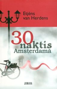 30 naktis Amsterdamā