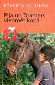 Pija un Dramers vienmēr kopā