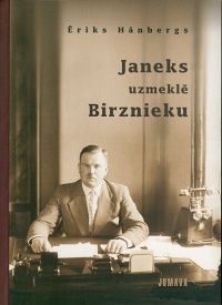 Janeks uzmeklē Birznieku