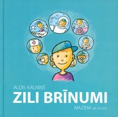 Zili brīnumi. Sociālā fizika bērniem