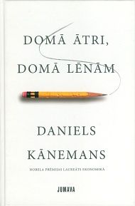 Domā ātri, domā lēnām