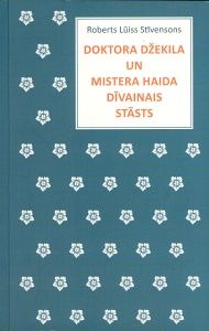 Doktora Džekila un mistera Haida dīvainais stāsts