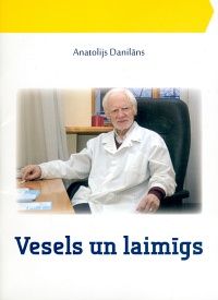 Vesels un laimīgs