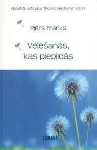 Vēlēšanās, kas piepildās