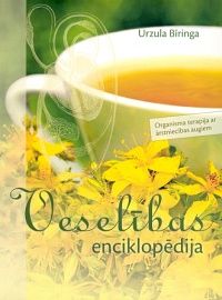 Veselības enciklopēdija - organisma terapija ar ārstniecības augiem