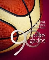 Latvijas basketbola valstsvienības: 90 spēles 90 gados