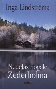 Nedēļas nogale Zēderholmā