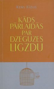 Kāds pārlaidās pār dzeguzes ligzdu