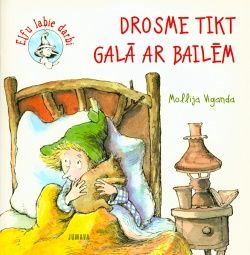 Drosme tikt galā ar bailēm