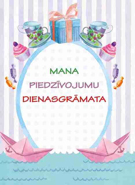 Mana piedzīvojumu dienasgrāmata