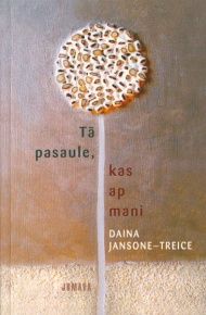 Tā pasaule, kas ap mani