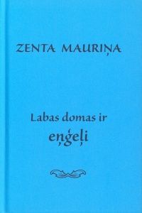 Labas domas ir eņģeļi