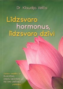 Līdzsvaro hormonus, līdzsvaro dzīvi
