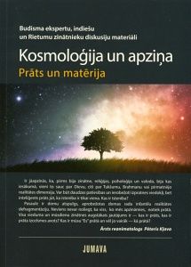 Kosmoloģija un apziņa prāts un matērija