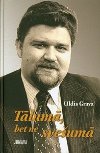 Tālumā, bet ne svešumā