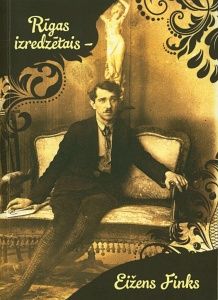 Rīgas izredzētais - Eižens Finks