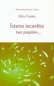 Īsteno iecerēto bez piepūles