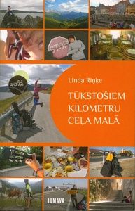 Tūkstošiem kilometru ceļa malā