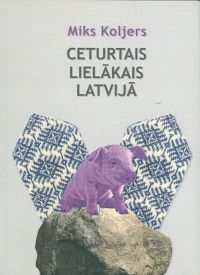 Ceturtais lielākais Latvijā